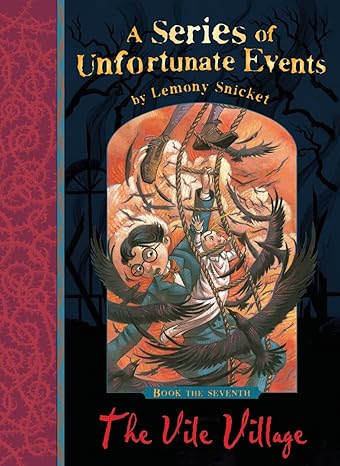 Pre Order : A Series of Unfortunate Events: The Vile Village by Lemony Snicket