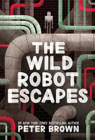 Pre Order : The Wild Robot Escapes: One Jesus, One People by Peter Brown