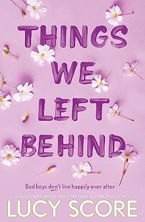 Pre Order: Things We Left Behind by Lucy Score