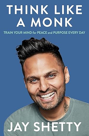 Pre Order : Think Like a Monk 1st edition by Jay Shetty