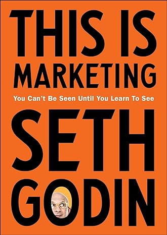 Pre Order : This is Marketing by Seth Godin