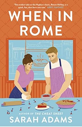 Pre Order : WHEN IN ROME by Sarah Adams