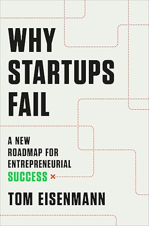 Pre Order : Why Startups Fail Hardcover by Tom Eisenmann