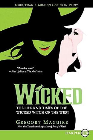 Pre Order : Wicked: The Life and Times of the Wicked Witch of the West by Gregory Maguire and Douglas Smith