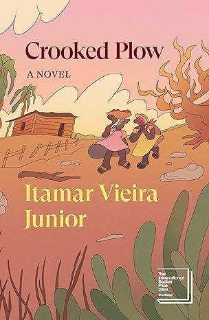 Pre Order : Crooked Plow: A Novel (Verso Fiction) by Itamar Vieira Junior