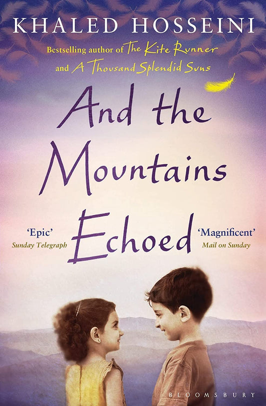 And the Mountain Echoed by Khaled Hosseini