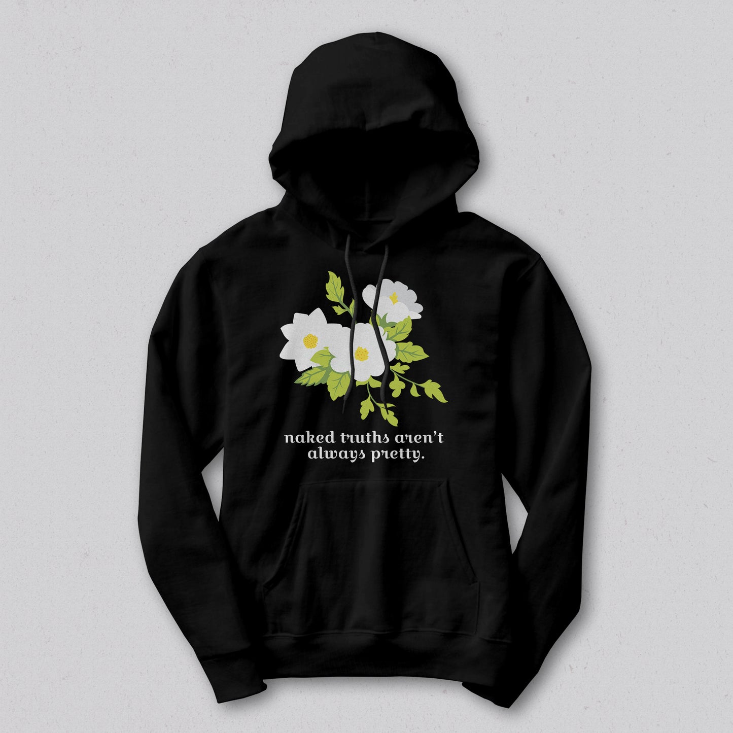 Hoodie: Naked truths aren't always pretty - Black