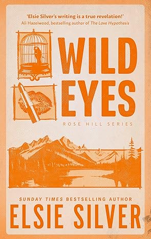 Pre Order : Wild Eyes by Elsie Silver